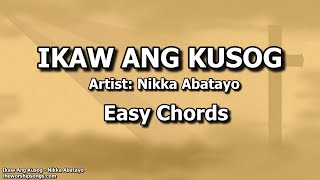Ikaw Ang Kusog   -   Nikka Abatayo   |   Easy Chords