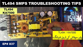{837} TL494 / KA7500 based SMPS troubleshooting tips