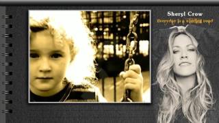 Sheryl Crow - Everyday Is A Winding Road _ 英文歌詞(中文翻譯)
