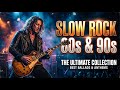 🌙 Slow Rock Memories 💔 80s 90s Nostalgic Love Songs