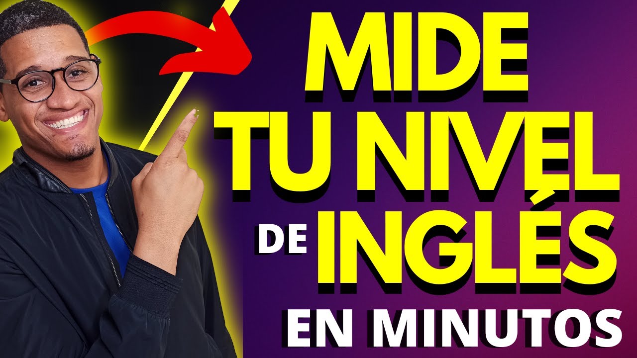 TEST PARA MEDIR TU NIVEL DE INGLES EN MINUTO | CUAL ES TU NIVEL DE INGLES