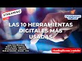 Las 10 Herramientas Digitales más usadas