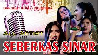 ORKES DANGDUT KOPLO - SEBERKAS SINAR - ALL ARTIST SNP INDONESIA