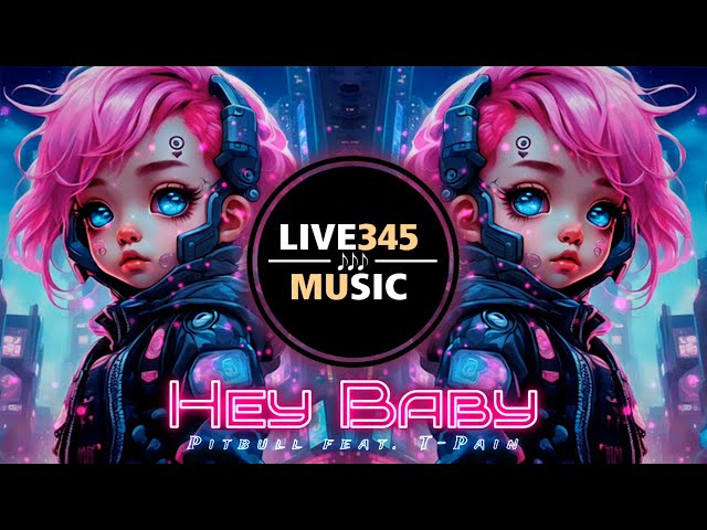 TIKTOK || Pitbull feat. T-Pain - Hey Baby (MEXX Remix) - LIVE345MUSIC class=