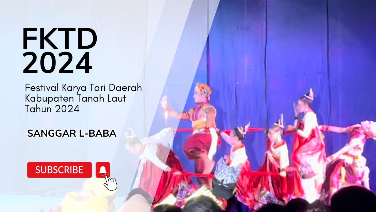 TARI BUNGKALA | SANGGAR L-BABA | FKTD KAB. TANAH LAUT 2024