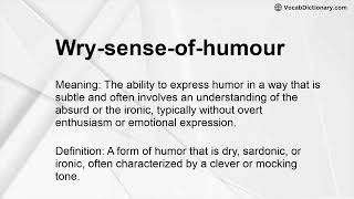 Wry-sense-of-humour Meaning