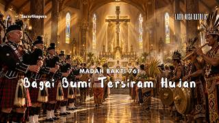Bagai Bumi Tersiram Hujan | Madah Bakti 761 | Lagu Persembahan Misa Katolik