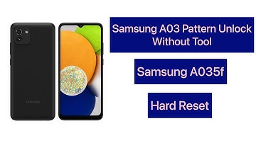 Samsung A03 Pattern Unlock Without Tool || Samsung A035f Password Remove