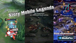 Kumpulan Story WA Mobile Legends || Story WA Kata Kata Versi TikTok