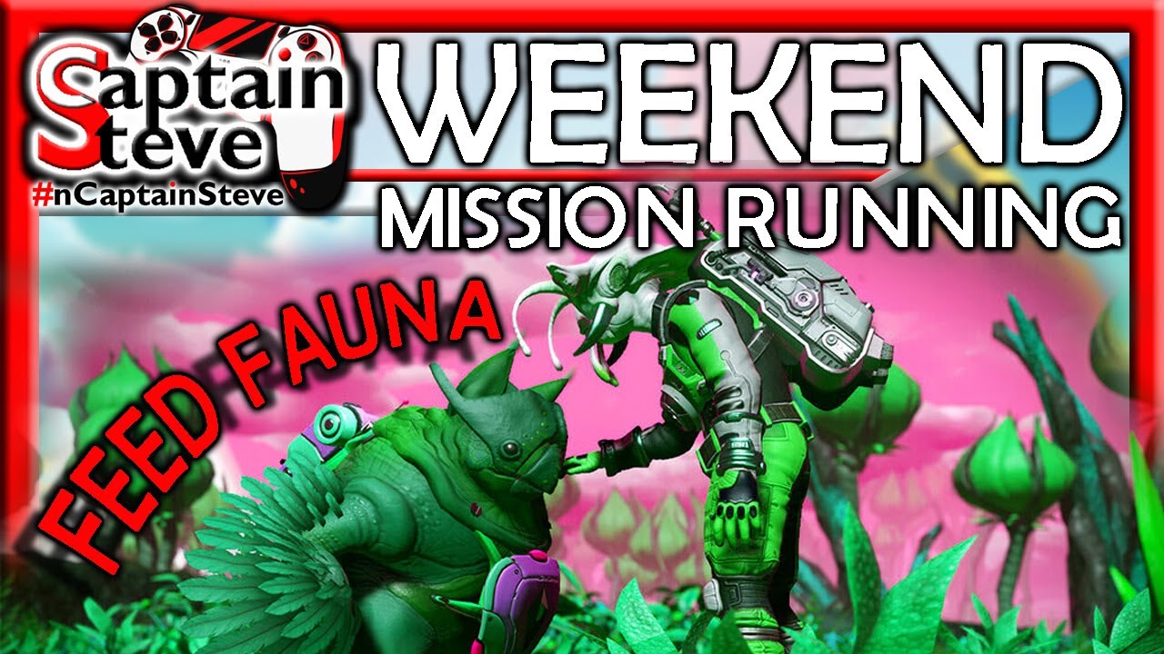 No Man's Sky Frontiers Captain Steve with Chums Weekend Mission Running LIVE NMS Tame Fauna
