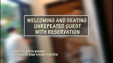 Welcoming & Seating Unrepeated Guest with Reservation
