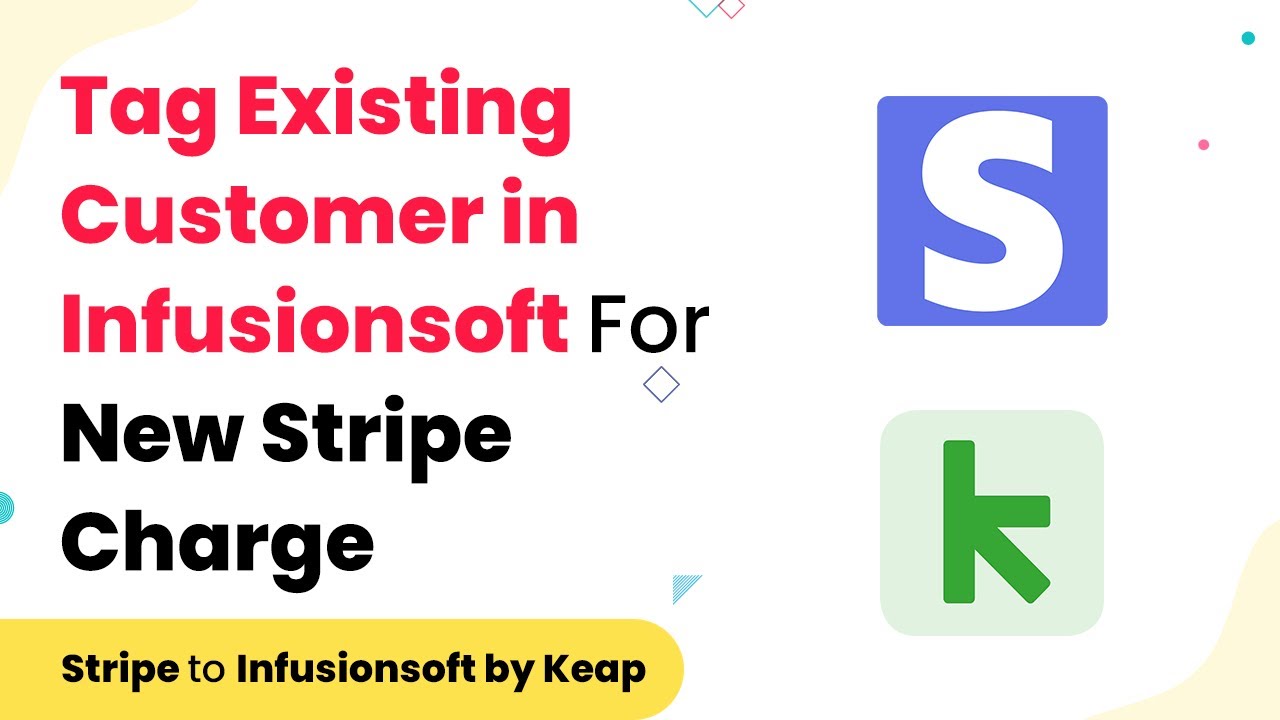 How to Tag Existing Contacts in Infusionsoft for New Stripe Charges