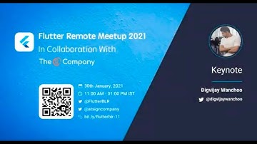 Keynote by Digvijay Wanchoo | Flutter Remote Meetup 2021