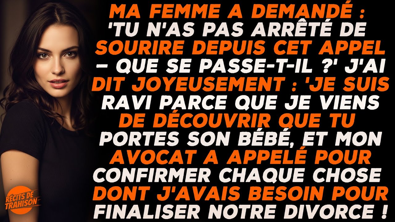 Ma Femme M’a Demandé Pourquoi J’étais Heureux, Ma Réponse Liant Son Bébé Et Ma Liberté L’a ....