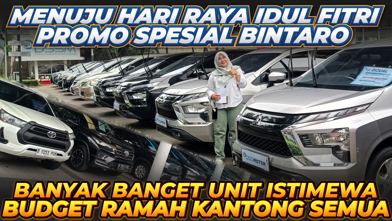 KREDIT MURAH BANGET !! MOBIL BEKAS BERGARANSI DI DSS MOTOR BINTARO