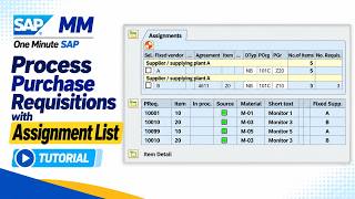 SAP MM | Purchasing E15: Process Purchase Requisitions with Assignment List