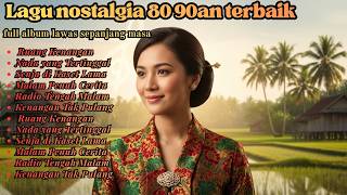 Lagu Kenangan 80an 90an Full Album | Musik Nostalgia Jadul Terpopuler