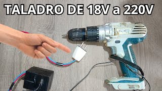 NO TIRES TU VIEJO TALADRO A BATERÍA como convertir un taladro de bateria a 220v