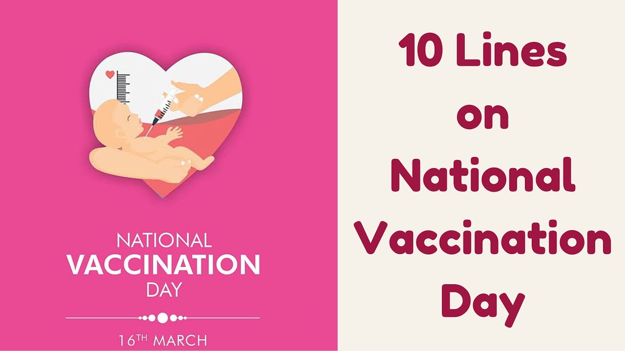 10 Lines on National Vaccination Day | Essay on National Vaccination Day |  