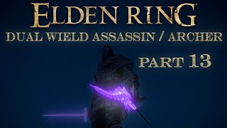 Elden Ring Dual Wield Assassin / Archer Walkthrough - Part 13 - Dagger Build - Morne Tunnel