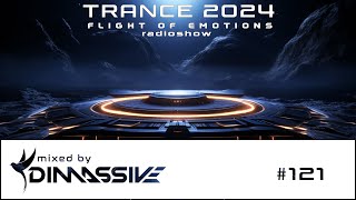 Trance 2024: Dimassive - Flight of Emotions 121 radioshow