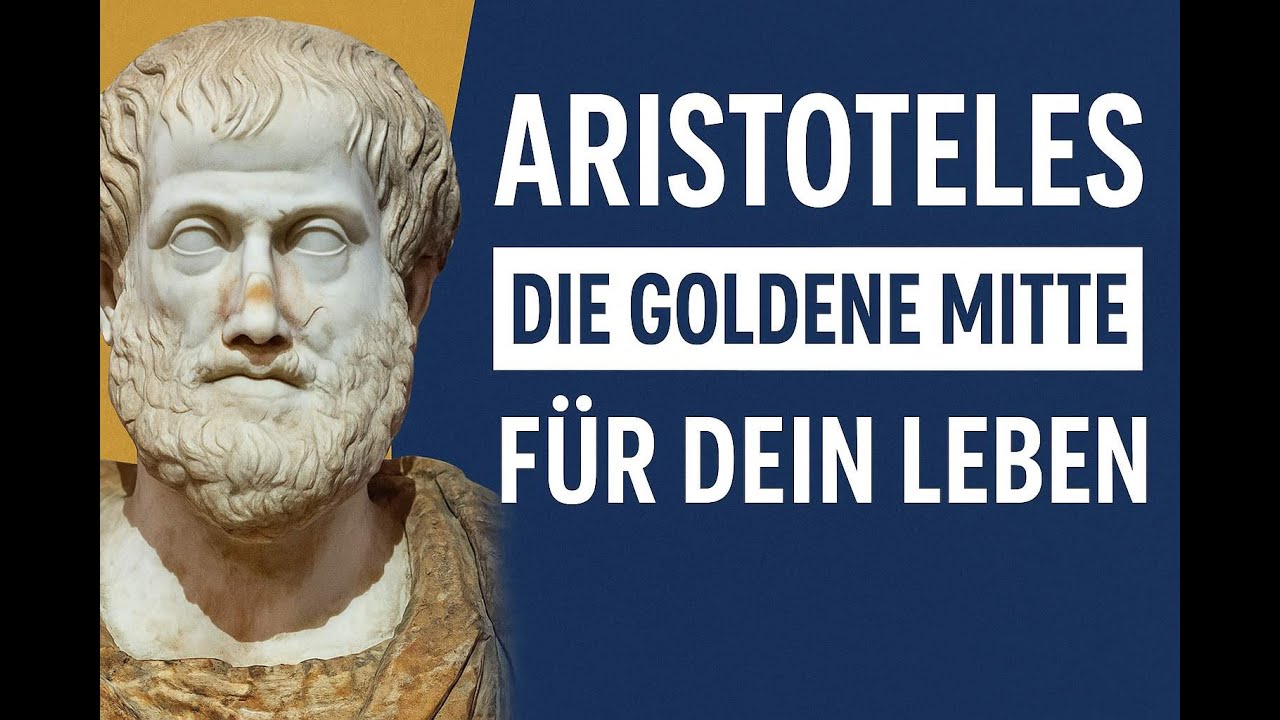 Aristoteles: Die goldene Mitte für dein Leben