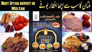 iftar buffet in just 1250 rupees 2022 | 30  dishes in iftar buffet | railways club multan| ramadan |