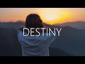 Jim Yosef, Electro Light, Anna Yvette, DEAF KEV & Tobu - Destiny (Lyrics)