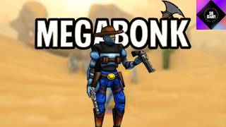 Megabonk But Im A God
