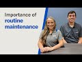 Importance of preventative maintenance