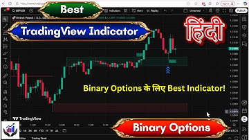 Best TradingView Indicator for Binary Options | Binary Options Strategy Using Indicator in Hindi