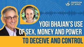Ex-3HO Official Pamela Dyson Discusses Yogi Bhajan's Use of Sex ...