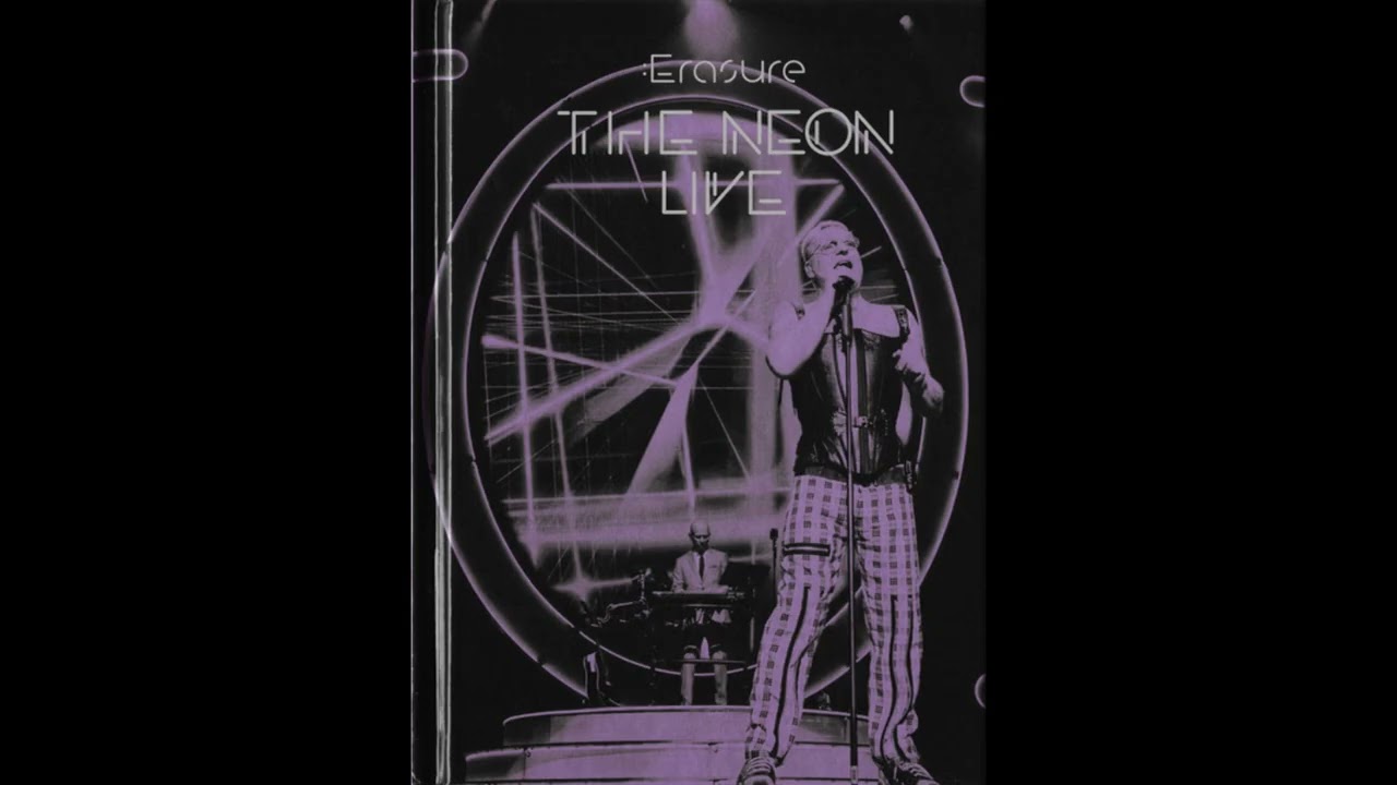 Erasure - The Neon Live - YouTube