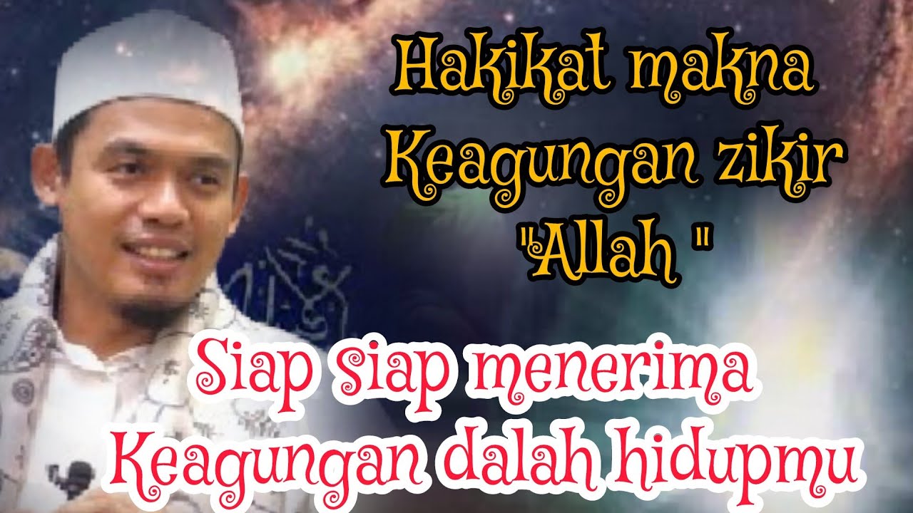 KEAGUNGAN HAKIKAT ZIKIR 
