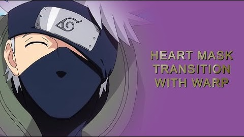 HEART MASK TRANSITION WITH WARP || after effects tutorial