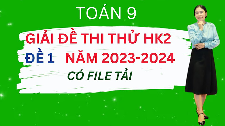 Biểu điểm toán 9 kì 2 2023-2023 thái bình năm 2024