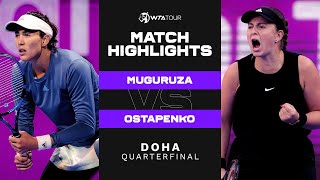 Garbiñe Muguruza vs. Jelena Ostapenko | 2022 Doha Quarterfinal | WTA Match Highlights