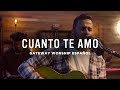 Cuanto Te Amo | Gateway Worship Español (Secuencias.com Sessions)
