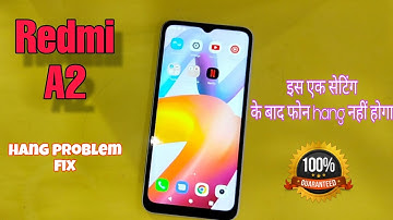 Redmi a2 hanging problem solution ||  redmi a2 hang issue