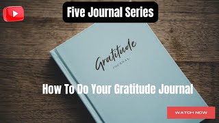 Five Journal Series * Gratitude Journal