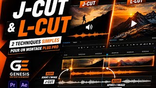 “J-Cut et L-Cut : deux techniques simples qui peuvent transformer instantanément vos montages vidéo.