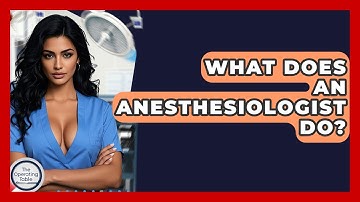 What Does An Anesthesiologist Do? - The Operating Table