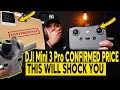 DJI Mini 3 Pro CONFIRMED PRICE! Didn't Expect This!