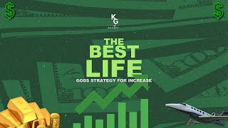 The Best Life Pt.1 | Apostle Asa Graham | 03.11.24 | KINGDOM GLORY CENTER