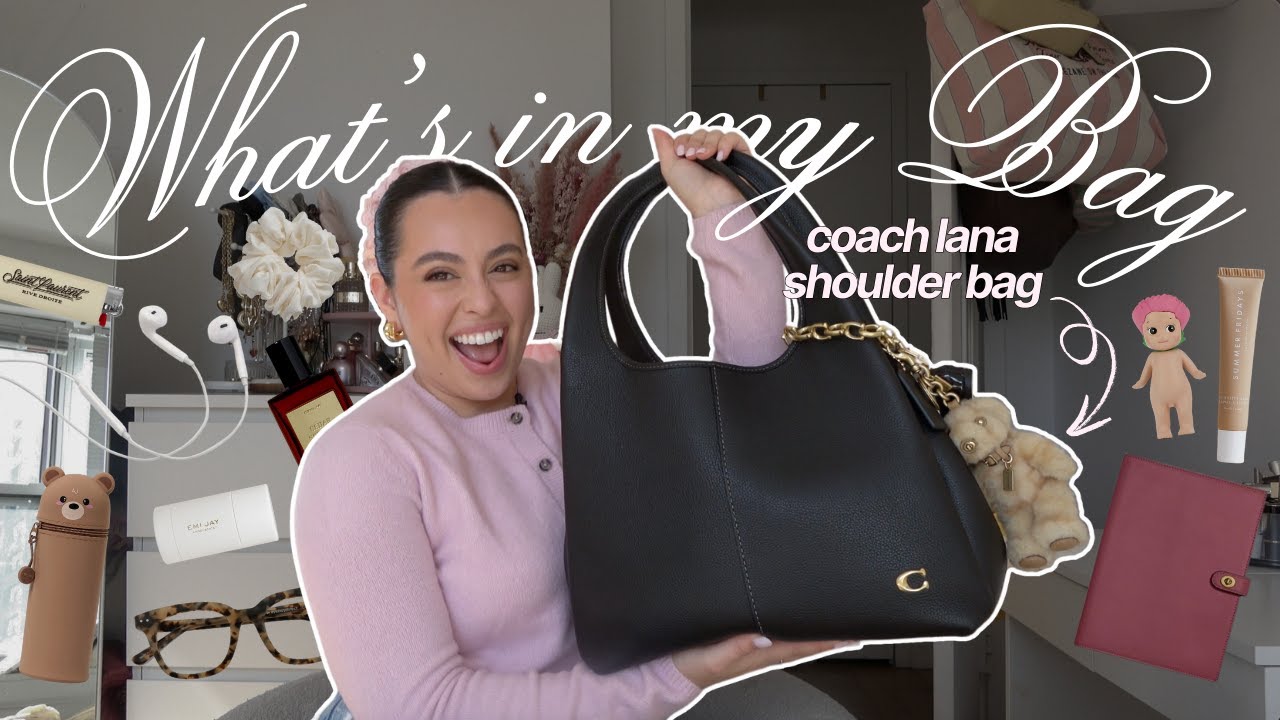 ЧТО В МОЕЙ СУМКЕ? ♡ Сумка Coach Lana ♡ Повседневные вещи первой необходимости и случайные фавориты!