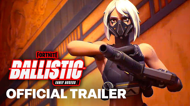 Fortnite - Ballistic Launch Trailer