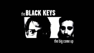Video thumbnail of "The Black Keys - The Big Come Up - 11 - Yearnin"
