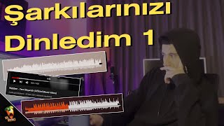 Şarkılarınızı Dinledim - 1 İnanilmaz Şarkilar Var