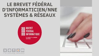 Brevet Fédéral Dinformaticienne Orientation Systèmes Réseaux