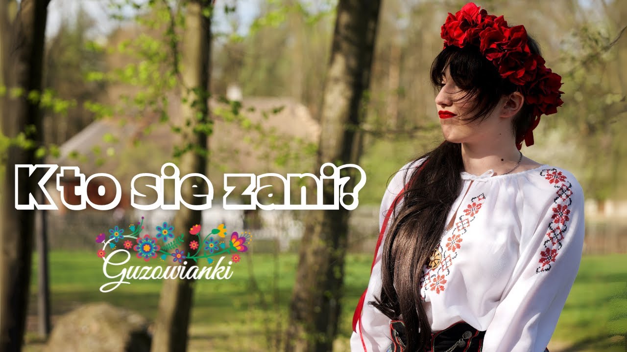 Kto sie zani - Guzowianki